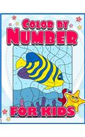 Color by Number for Kids: A Super Cute Animals Coloring Book for Kids (Jumbo Activity Book for All Children, Girls and Boys: Large Pages Dot to Dot Game Color by Number for Kids Ages 2-4, 5, 4-8, 9-12, Teen & Adults)