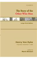 Story of the Other Wise Man (large print)