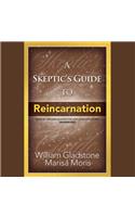 A Skeptic's Guide to Reincarnation