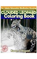 CLOUDED LEOPARD Coloring book for Adults Relaxation Meditation Blessing