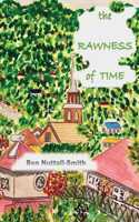 Rawness of Time