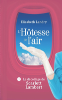 L'Hôtesse de l'air - Tome 1