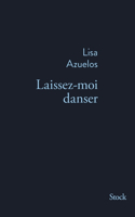 Laissez-Moi Danser: (La Bleue)