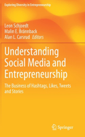 Understanding Social Media and Entrepreneurship