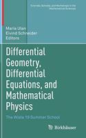 Differential Geometry, Differential Equations, and Mathematical Physics