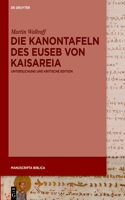 Die Kanontafeln Des Euseb Von Kaisareia