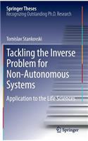 Tackling the Inverse Problem for Non-Autonomous Systems: Application to the Life Sciences