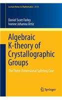 Algebraic K-Theory of Crystallographic Groups