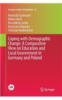 Coping with Demographic Change: A Comparative View on Education and Local Government in Germany and Poland