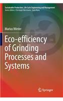 Eco-Efficiency of Grinding Processes and Systems