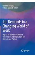 Job Demands in a Changing World of Work