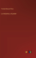 La industria y el poder