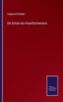 Schule des Feuerlöschwesens
