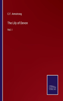Lily of Devon: Vol. I