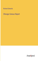 Chicago Census Report