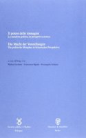 Die Macht Der Vorstellungen / Il Potere Delle Immagini
