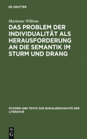 Das Problem Der Individualität ALS Herausforderung an Die Semantik Im Sturm Und Drang