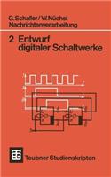 Nachrichtenverarbeitung Entwurf Digitaler Schaltwerke