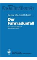 Der Fahrradunfall: Eine Verkehrsmedizinisch-Technische Analyse