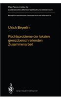 Rechtsprobleme Der Lokalen Grenzuberschreitenden Zusammenarbeit