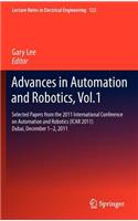 Advances in Automation and Robotics, Vol.1: Selected Papers from the 2011 International Conference on Automation and Robotics (Icar 2011), Dubai, December 1-2, 2011