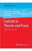 Statistik in Theorie Und Praxis