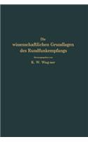 Die wissenschaftlichen Grundlagen des Rundfunkempfangs