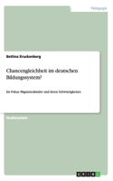 Chancengleichheit im deutschen Bildungssystem?