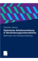 Optimierte Arbeitsverteilung in Versicherungsunternehmen