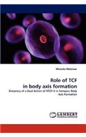 Role of Tcf in Body Axis Formation
