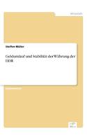Geldumlauf und Stabilität der Währung der DDR