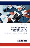 Client-Consultancy Relationship in ERP Implementation