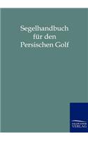 Segelhandbuch für den Persischen Golf