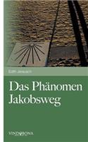 Das Phänomen Jakobsweg