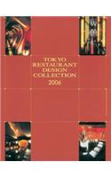 Tokyo Restaurant Design Collection 2006