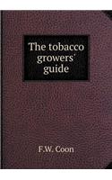 The Tobacco Growers' Guide