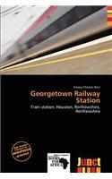 Georgetown Railway Station: (English)