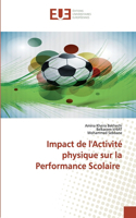 Impact de l'Activité physique sur la Performance Scolaire