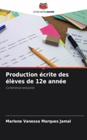 Production écrite des élèves de 12e année