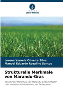 Strukturelle Merkmale von Marandu-Gras