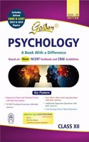 Golden Psychology Class 12 : Based on NEW NCERT Textbooks for CBSE 2025 Board Exams includes solved CBSE & CUET 2022 and 2023 Papers