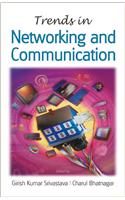 Trends in Networking and Communication