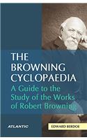 The Browning Cyclopaedia A Guide to the Study of the Works of Robert Browning