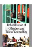 Rehabilation of Offenders and Role of Counseling