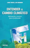Entender el cambio climatico: Informacion y recursos para el profesorado (Educacion Hoy Estudios)