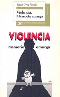 Violencia. Memoria amarga