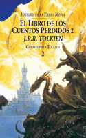 El libro de los cuentos perdidos, 2. Historia de la Tierra Media, II