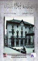 Arrasate 1945 Mondragon: Ametsaren etorkizuna - Labrando el futuro (Basque and Spanish Edition)