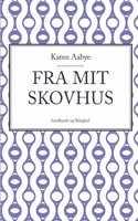 Fra mit skovhus