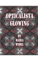 Opticalista Glowing